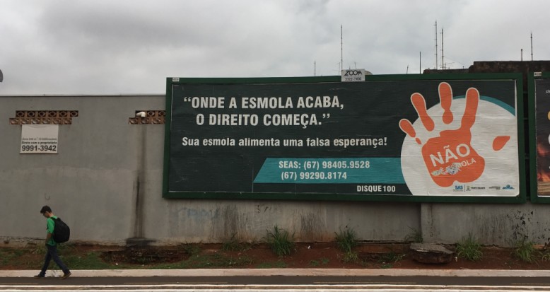Prefeitura mobiliza campanha que aconcelha a não dar esmolas